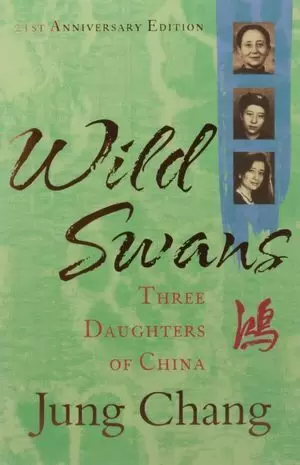 WILD SWANS: THREE DAUGHTERS OF CHINA