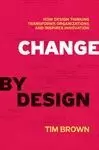 CHANGE BY DESIGN