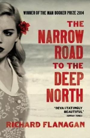 THE NARROW ROAD TO THE DEEP NORTH