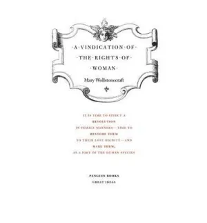 A VINDICATION OF THE RIGHTS OF WOMAN