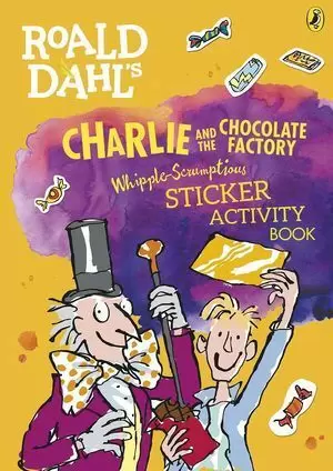 ROALD DAHL'S CHARLIE AND THE CHOCOLATE FACTORY WHIPPLE-SCRUMPTIOUS STICKER ACTIV
