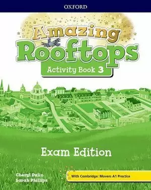 AMAZING ROOFTOPS 3. ACTIVITY BOOK EXAM PACK EDITION
