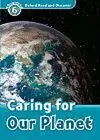 CARING FOR OUR PLANET: AUDIO CD PACK OXFORD READ & DISCOVER. LEVEL 6