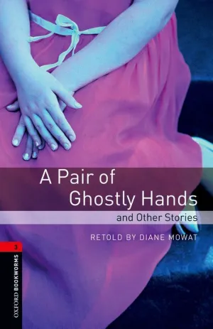A PAIR OF GHOSTLY HANDS AND OTHER STORIES OB 3