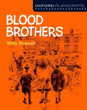 BLOOD BROTHERS. OXFORD PLAYSCRIPTS