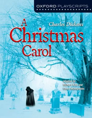 OXFORD PLAYSCRIPTS. A CHRISTMAS CAROL