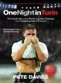 ONE NIGHT IN TURIN: THE INSIDE STORY OF A WORLD CU