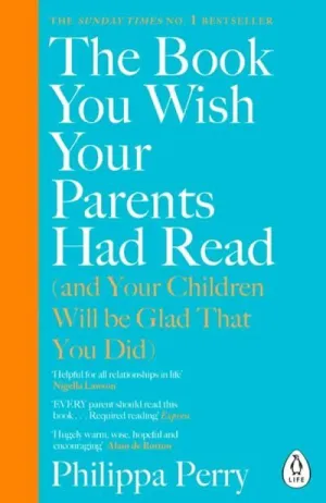 THE BOOK YOU WISH YOUR PARENTS HAD READ