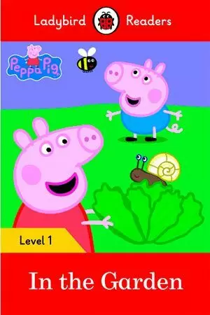 PEPPA PIG: IN THE GARDEN . LEVEL 1