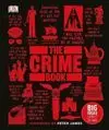 THE CRIME BOOK : BIG IDEAS SIMPLY EXPLAINED