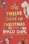 ROALD DAHL'S THE TWELVE DAYS OF CHRISTMAS