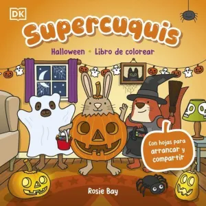 SUPERCUQUIS - HALLOWEEN: LIBRO DE COLOREAR