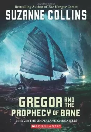 GREGOR AND THE PROPHECY OF BANE