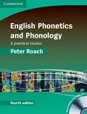 ENGLISH PHONETICS AND PHONOLOGY PAPERBACK WITH AUDIO CDS (2) 4TH EDITION