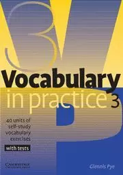 VOCABULARY IN PRACTICE 3. PRE-INTERMEDIATE