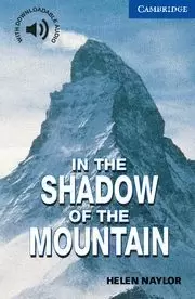 IN THE SHADOW OF THE MOUNTAIN