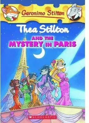 THEA STILTON AND THE MYSTERY IN PARIS