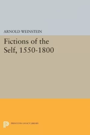 FICTIONS OF THE SELF 1550 1800 PAPER