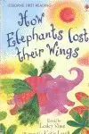 HOW ELEPHANTS LOST THEIR WINGS