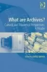 WHAT ARE ARCHIVES?