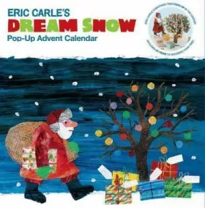ERIC CARLE'S DREAM SNOW. POP-UP ADVENT CALENDAR 2012