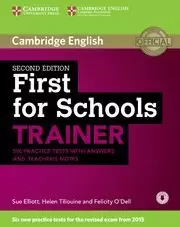 FIRST FOR SCHOOLS TRAINER FCE 2015. SIX PRACTICE TESTS WITH ANSWERS A