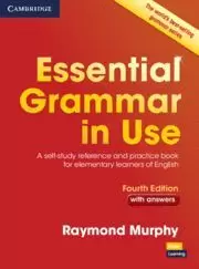 ESSENTIAL GRAMMAR IN USE WITH ANSWERS (4TH ED.)