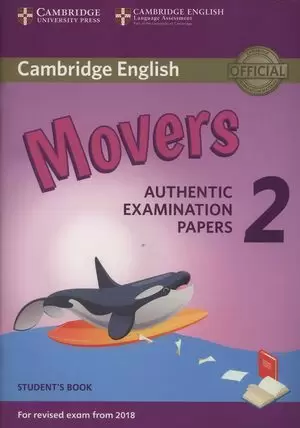 MOVERS 2 STUDENT'S BOOK (2018 EXAM)
