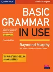 BASIC GRAMMAR IN USE FOURTH EDITION. STUDENT'S BOOK WITH ANSWERS