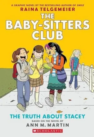 THE BABY SITTERS CLUB 2. THE TRUTH ABOUT STACEY