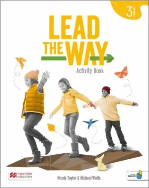 LEAD THE WAY 3 ACTIVITY BOOK, EREADER & PUPIL'S APP: CUADERNO DE ACTIVIDADES IMP