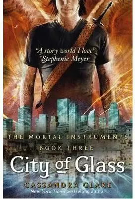 THE MORTAL INSTRUMENTS 3. CITY OF GLASS