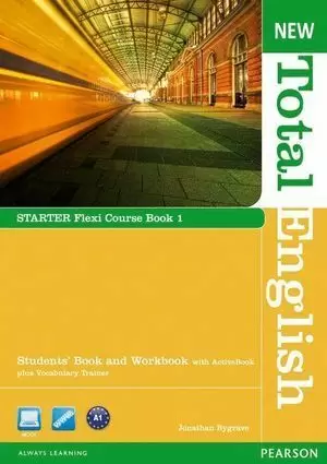 NEW TOTAL ENGLISH STARTER BOOK 1 FLEXI