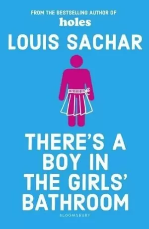 THERE'S A BOY IN THE GIRLS' BATHROOM