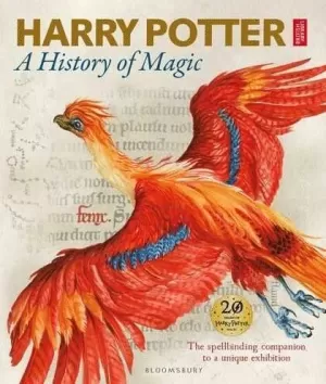 HARRY POTTER - A HISTORY OF MAGIC: THE BOOK OF THE EXHIBITION