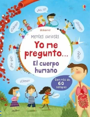 YO ME PREGUNTO... EL CUERPO HUMANO