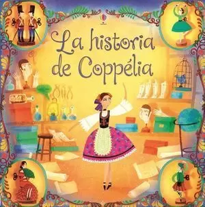 LA HISTORIA DE COPPÉLIA