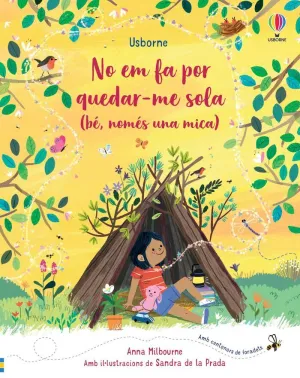 NO EM FA POR QUEDAR-ME SOLA (BÉ, NOMES UNA MICA)