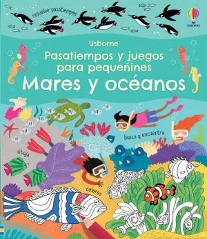 PASATIEMPOS Y JUEGOS PARA PEQUEÑINES MARES Y OCÉANOS