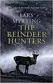 THE REINDEER HUNTERS