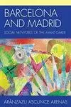 BARCELONA AND MADRID: SOCIAL NETWORKS OF THE AVANT-GARDÉ