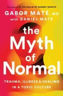 THE MYTH OF NORMAL