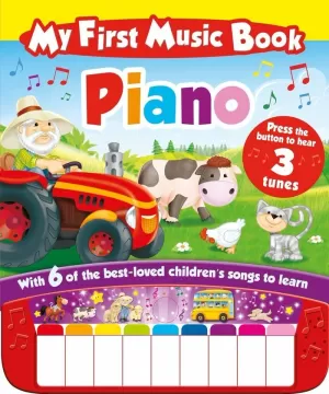 MY FIRST MUSIC BOOK: PIANO