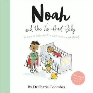 NOAH AND THE NO-GOOD BABY (NO MORE WORRIES)