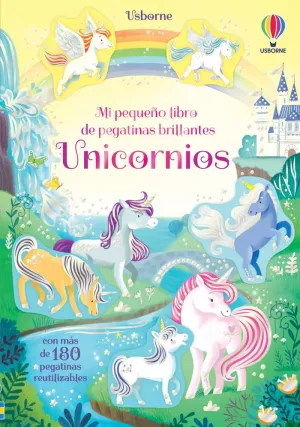 UNICORNIOS MI PEQUEÑO LIBRO DE PEGATINAS BRILLANTES
