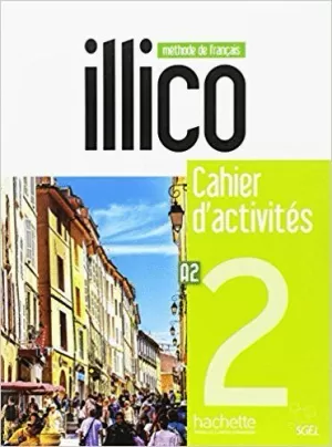 ILLICO A2 - CAHIER D'ACTIVITÉS + CD AUDIO