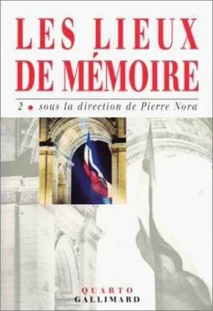 LES LIEUX DE MÉMOIRE II