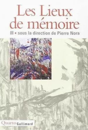 LES LIEUX DE MÉMOIRE III