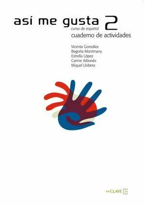 ASI ME GUSTA 2 CUADERNO EJERCICIOS