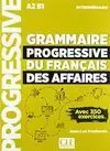 GRAMMAIRE PROGRESSIVE DU FRANCAIS DES AFFAIRES NIVEAU INTERMEDIAIRE + CD
